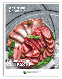 Antitrust Chronicle® – Editorial Board Antipasto